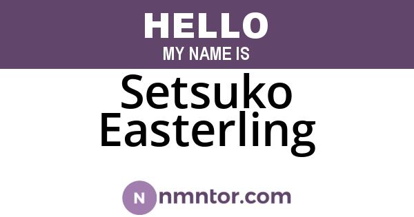Setsuko Easterling