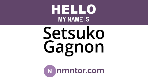 Setsuko Gagnon