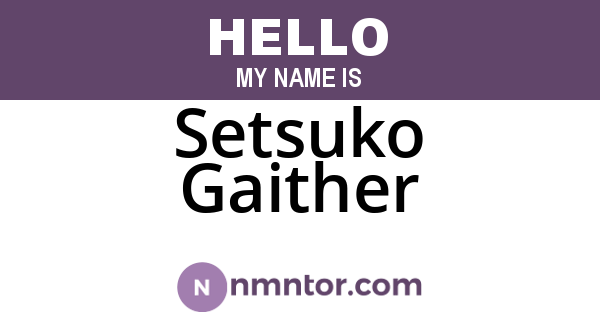 Setsuko Gaither