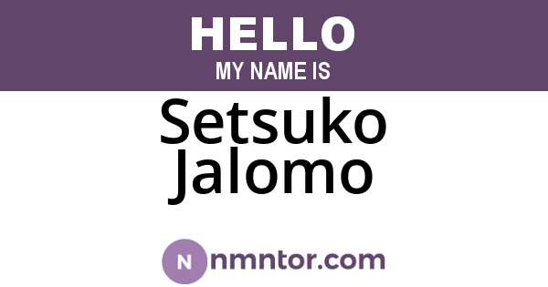 Setsuko Jalomo