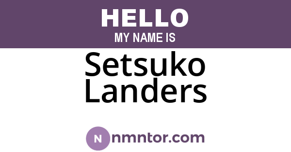 Setsuko Landers