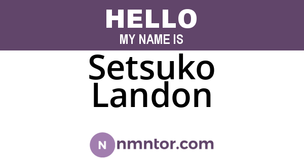 Setsuko Landon