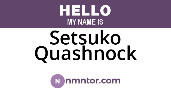 Setsuko Quashnock