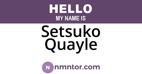 Setsuko Quayle