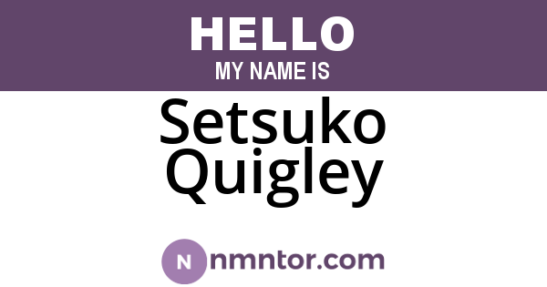 Setsuko Quigley
