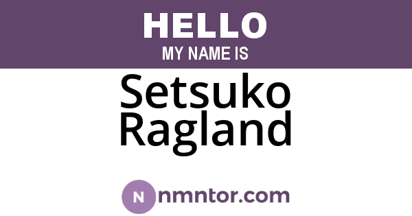 Setsuko Ragland