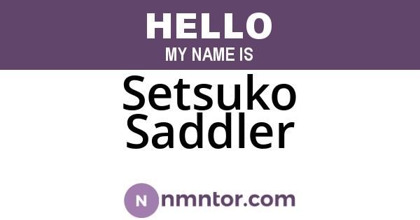 Setsuko Saddler