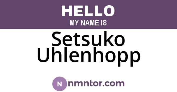 Setsuko Uhlenhopp