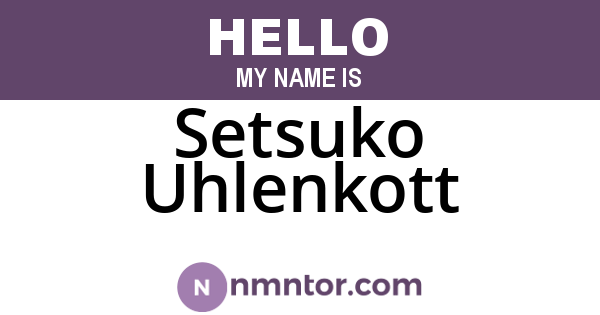 Setsuko Uhlenkott