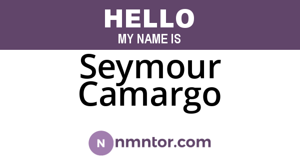 Seymour Camargo