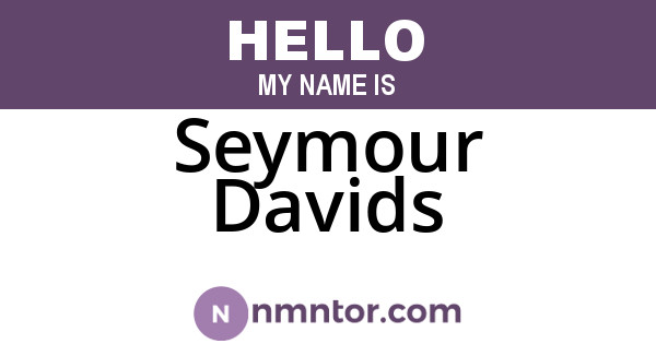 Seymour Davids