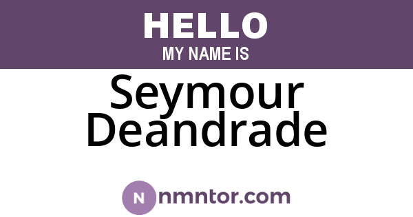 Seymour Deandrade