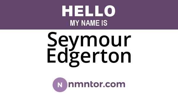Seymour Edgerton