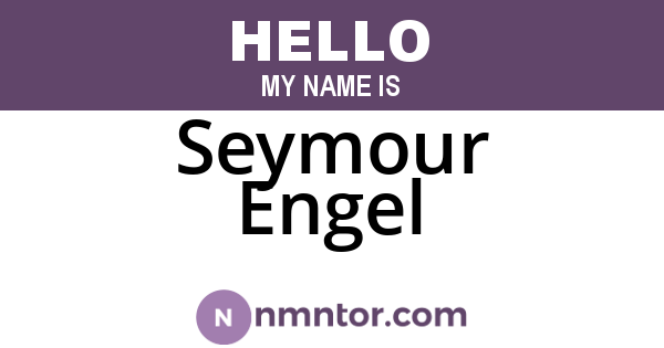 Seymour Engel