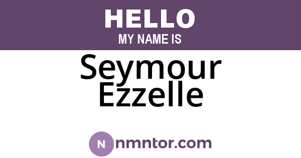 Seymour Ezzelle