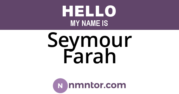 Seymour Farah