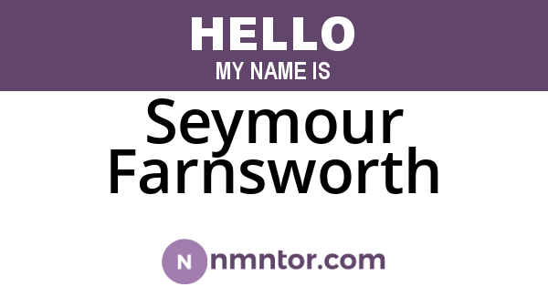 Seymour Farnsworth