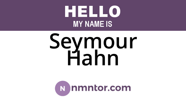 Seymour Hahn