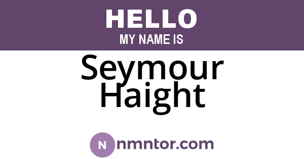 Seymour Haight