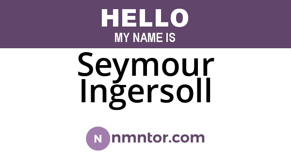 Seymour Ingersoll