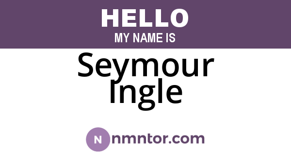Seymour Ingle