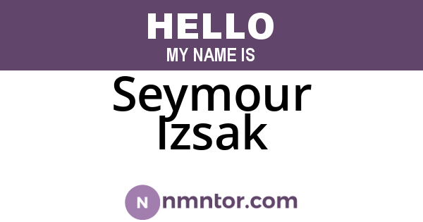 Seymour Izsak