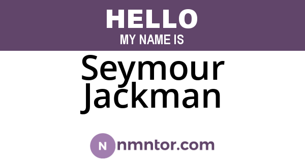 Seymour Jackman