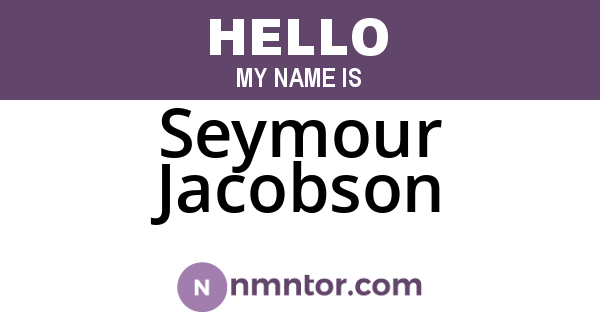 Seymour Jacobson