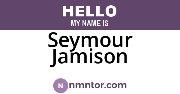 Seymour Jamison