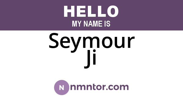 Seymour Ji