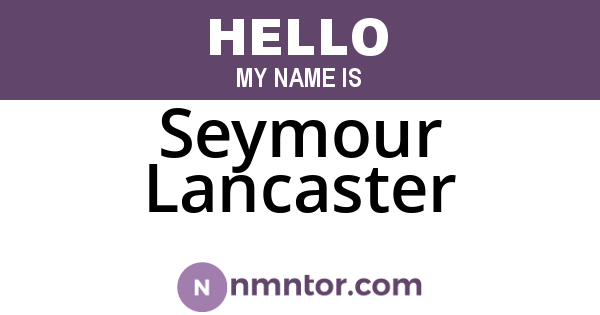 Seymour Lancaster