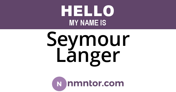 Seymour Langer