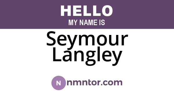 Seymour Langley