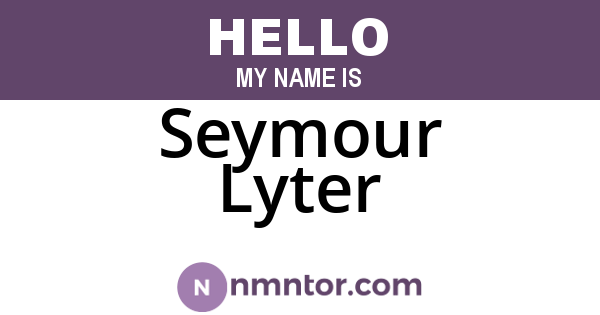 Seymour Lyter