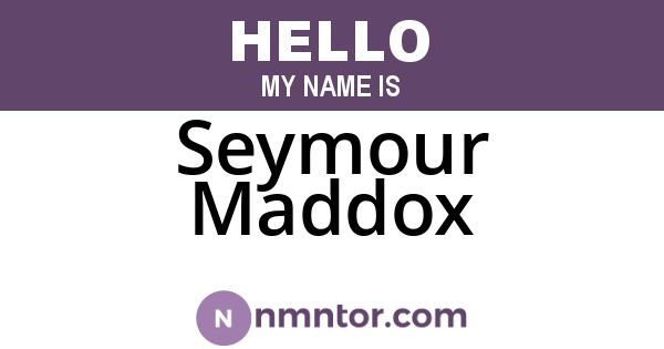Seymour Maddox