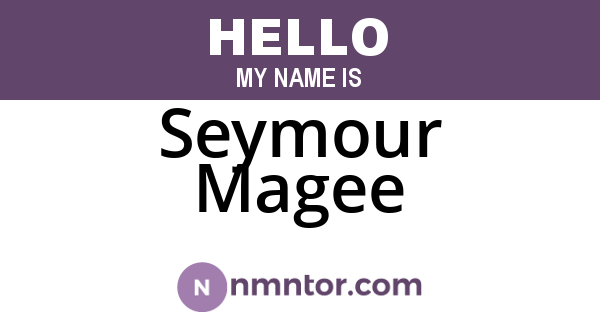 Seymour Magee