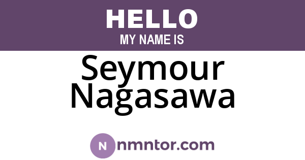 Seymour Nagasawa