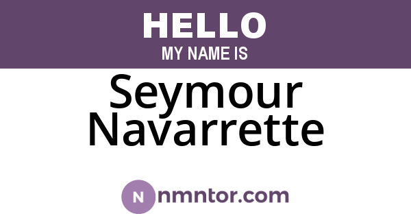 Seymour Navarrette