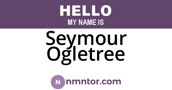 Seymour Ogletree