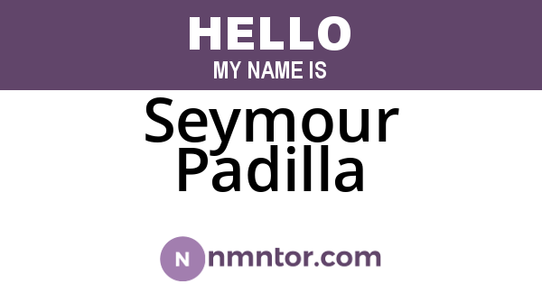 Seymour Padilla