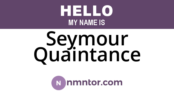 Seymour Quaintance