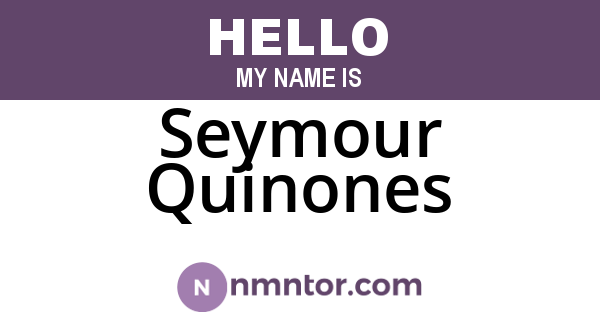 Seymour Quinones