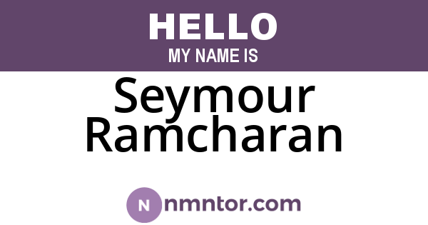 Seymour Ramcharan