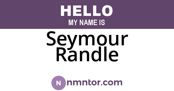 Seymour Randle