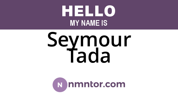 Seymour Tada