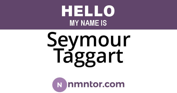 Seymour Taggart