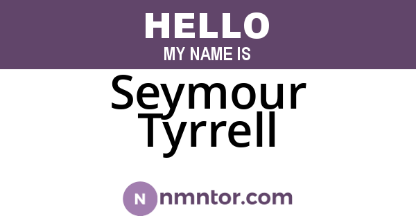 Seymour Tyrrell