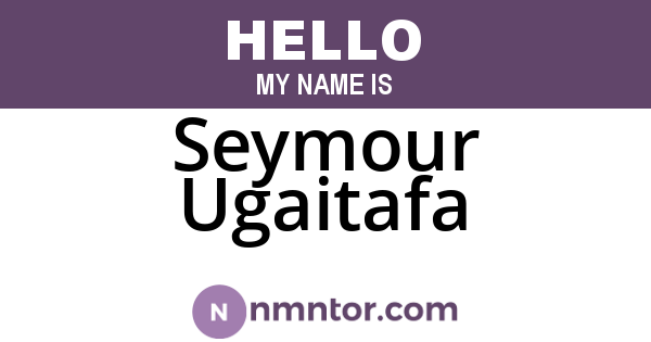 Seymour Ugaitafa