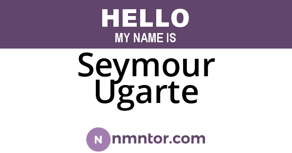 Seymour Ugarte