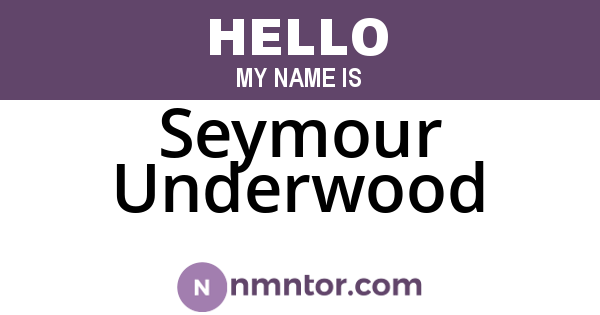 Seymour Underwood